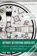 Without Destroying Ourselves
