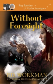 Without Foresight: A Paranormal  Amp  Ca