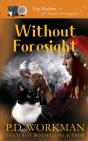 Without Foresight - Preview