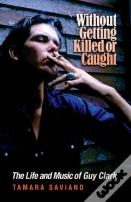 Without Getting Killed Or Caught