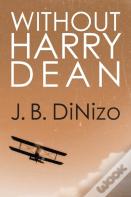 Without Harry Dean