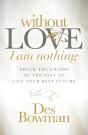 Without Love I Am Nothing - Preview