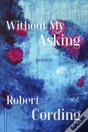 Capa do artigo Without My Asking Â€“ Poetry