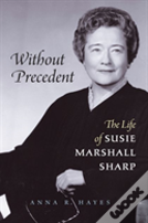 Without Precedent