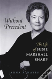 Without Precedent