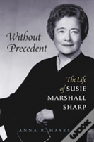 Without Precedent