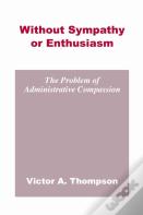 Without Sympathy Or Enthusiasm