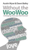 Without The Woo Woo