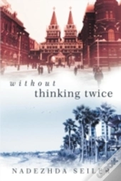 Without Thinking Twice
