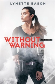 Capa do artigo Without Warning (Elite Guardians Book #2)