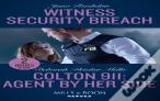 Witness Security Breach / Colton 911: Agent By Her Side