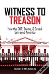 Witness To Treason