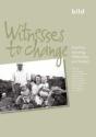 Witnesses To Change - Preview
