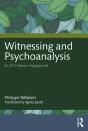 Witnessing And Psychoanalysis - Preview