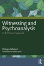 Witnessing And Psychoanalysis - Preview