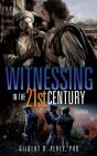 Witnessing In The 21st Century - Preview