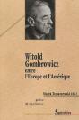 Witold Gombrowicz, Entre L'Europe Et L'Amérique - Preview