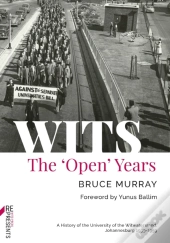 Wits: The 'Open' Years