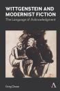 Wittgenstein And Modernist Fiction - Preview