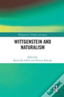 Wittgenstein And Naturalism