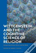 Wittgenstein And The Cognitive Science Of Religion