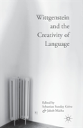 Wittgenstein And The Creativity Of Language