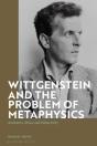 Wittgenstein And The Problem Of Metaphysics - Preview