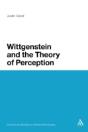 Wittgenstein And The Theory Of Perception - Preview