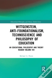 Capa do artigo Wittgenstein, Anti-Foundationalism, Technoscience And Philosophy Of Education