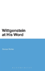Wittgenstein At His Word - Preview