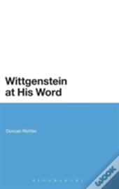 Wittgenstein At His Word