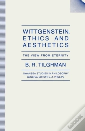 Wittgenstein, Ethics And Aesthetics
