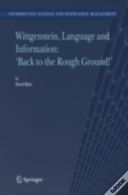 Capa do artigo Wittgenstein, Language And Information: &Quote;Back To The Rough Ground!&Quote;