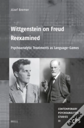 Wittgenstein On Freud Reexamined: Psychoanalytic Treatments As Language-Games