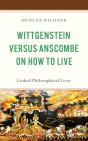 Wittgenstein Versus Anscombe On How To Live - Preview