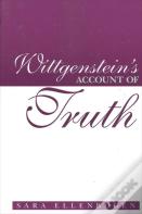Wittgenstein'S Account Of Truth