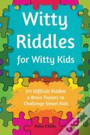 Witty Riddles For Witty Kids