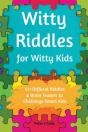 Witty Riddles For Witty Kids - Preview