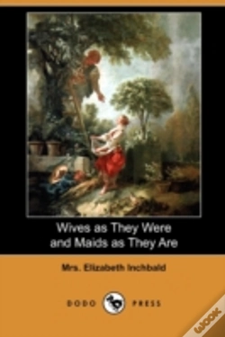 Capa do artigo Wives As They Were And Maids As They Are