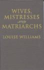 Wives, Mistresses, And Matriarchs - Preview