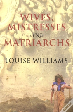 Capa do artigo Wives, Mistresses And Matriarchs