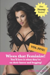 Capa do artigo Wives That Feminize (Volume Five)