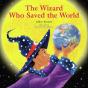 Wizard Who Saved The World - Preview