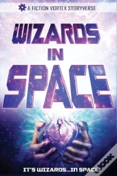 Wizards In Space