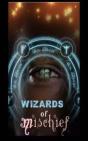 Wizards Of Mischief - Preview