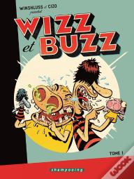 Wizz Et Buzz Tome 1