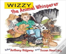 Wizzy The Animal Whisperer