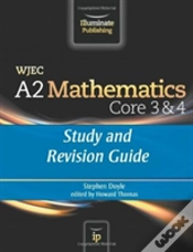 Capa do artigo Wjec A2 Mathematics Core 3 & 4: Study And Revision Guide