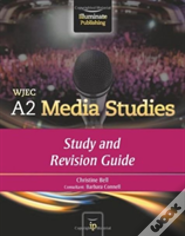 Wjec A2 Media Studies: Study Guide