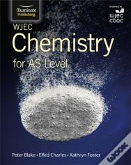 Wjec Chemistry For As Level: Student Book